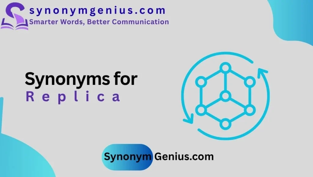 synonyms-for-replica