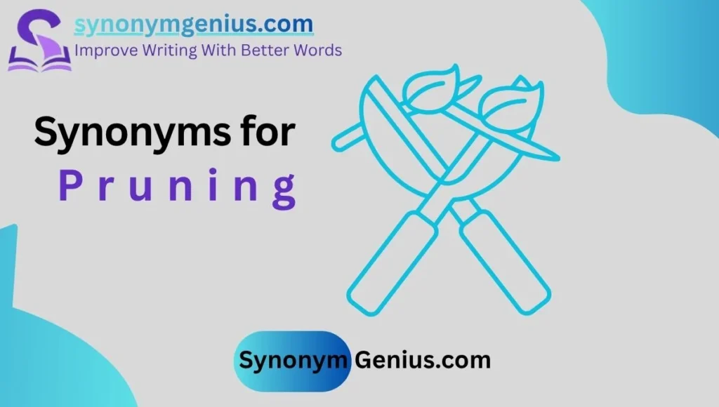 Synonyms for Pruning