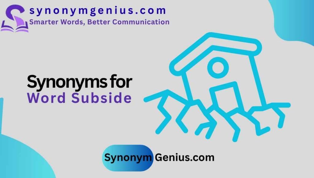 Synonyms for the Word Subside