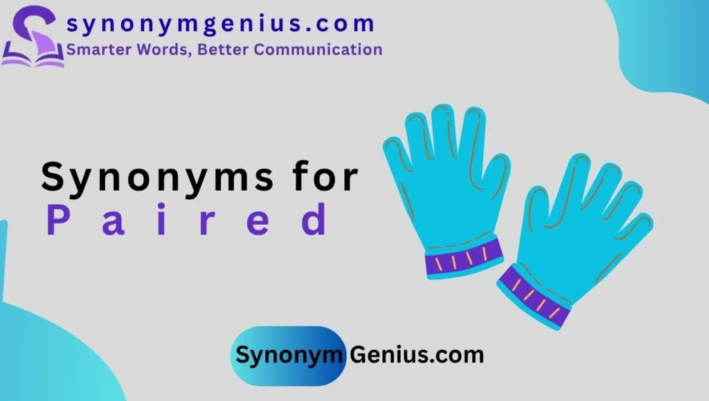 Synonyms for Paired