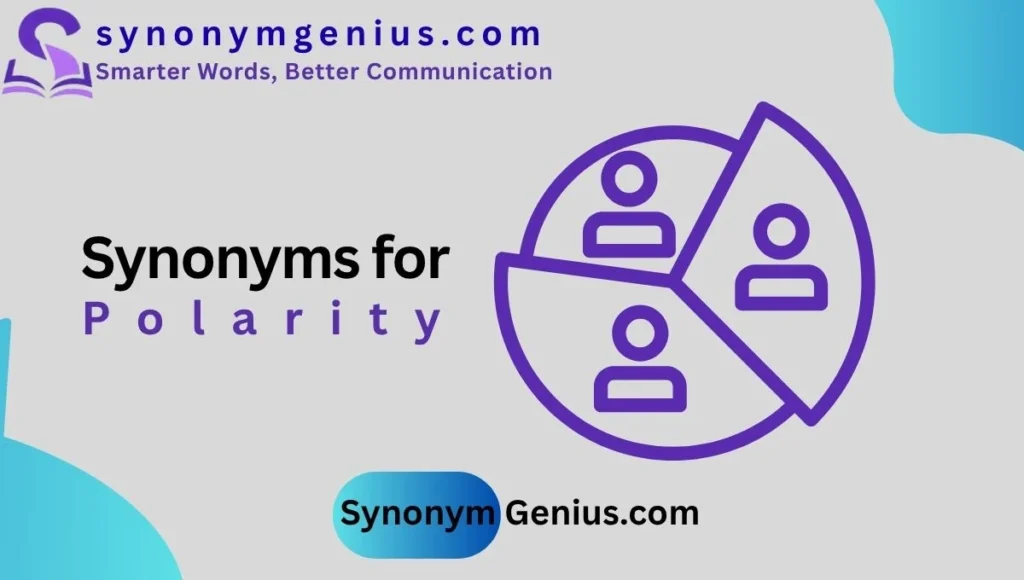 Synonyms for Polarity