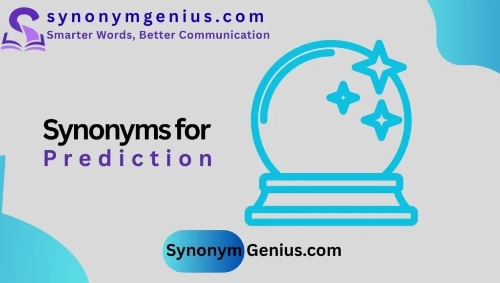 Synonyms for Prediction
