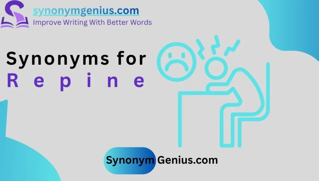 Synonyms for Repine
