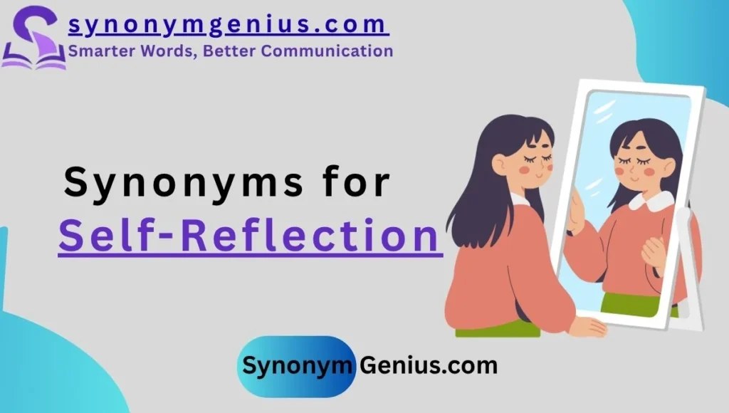 synonyms for self reflection